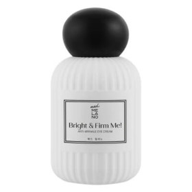 Bright and Firm Me! Anti - Wrinkle Eye Cream